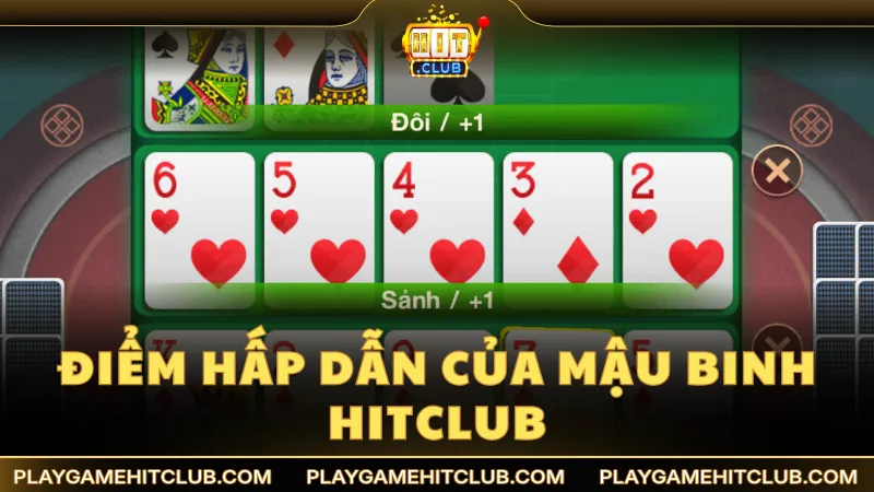Điểm hấp dẫn của game bài Mậu Binh HitClub