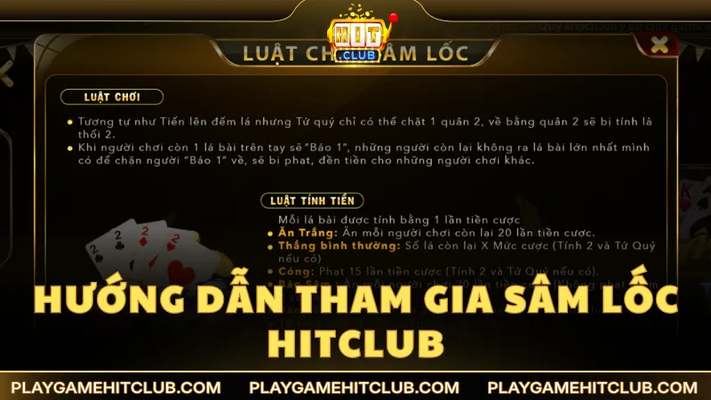 Hướng dẫn tham gia cược Sâm Lốc tại HitClub đơn giản